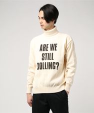 STILL ROLLING ハイネック プルオーバー