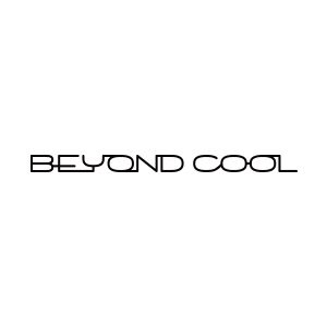 BEYOND COOL