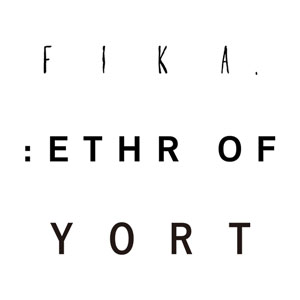 FIKA./:ETHR OF/YORT