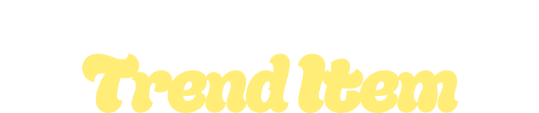 トレンドアイテム