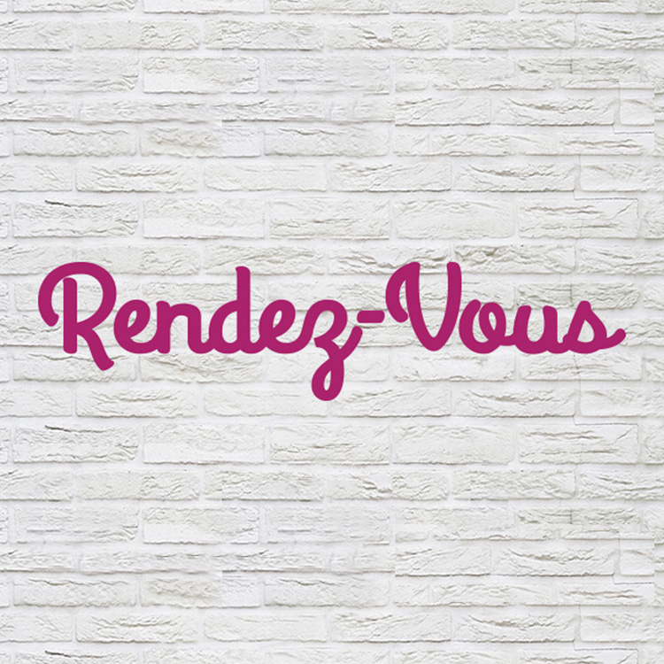 Rendez-Vous（ランデヴー）