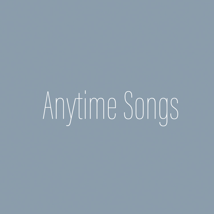 Anytime Songs（エニータイムソングス）