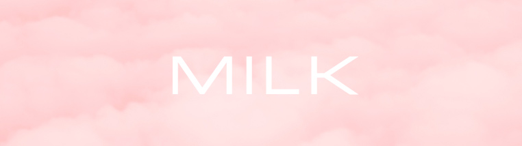 MILK