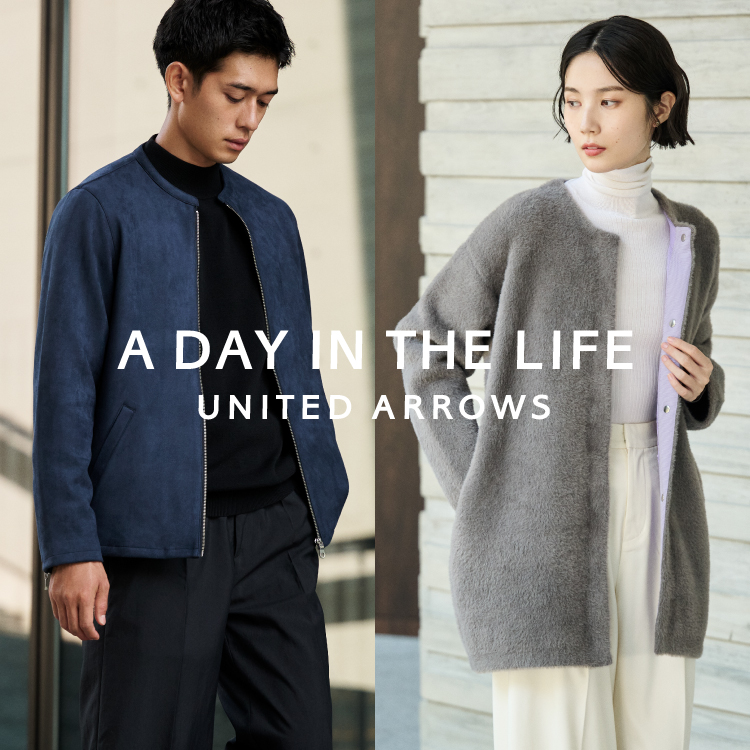 A DAY IN THE LIFE UNITED ARROWS