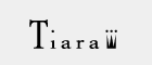 TIARA