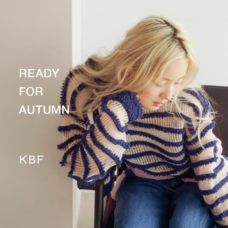 KBFiP[r[Gtj̃Vbvj[XuyKBFzREADY FOR AUTUMN .v