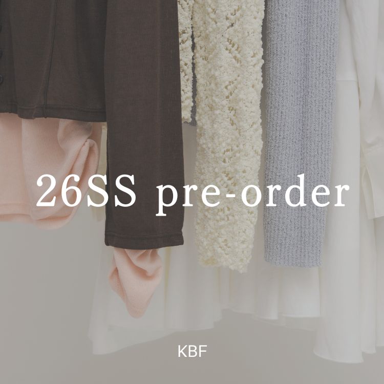 KBF�i�P�[�r�[�G�t�j�̃V���b�v�j���[�X�u�yKBF�zspring pre-order 2026 vol.1�v