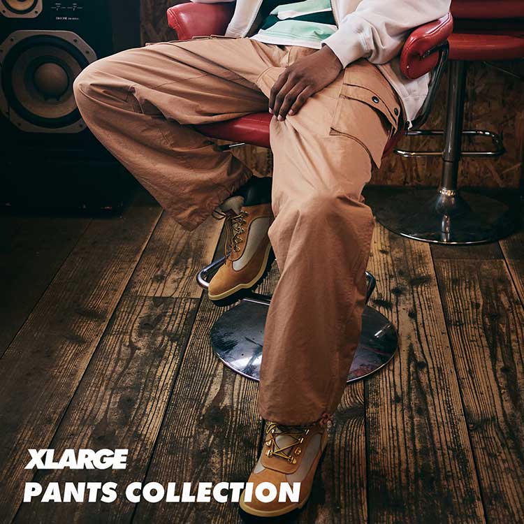 XLARGE｜エクストララージのトピックス「【XLARGE】PANTS COLLECTION