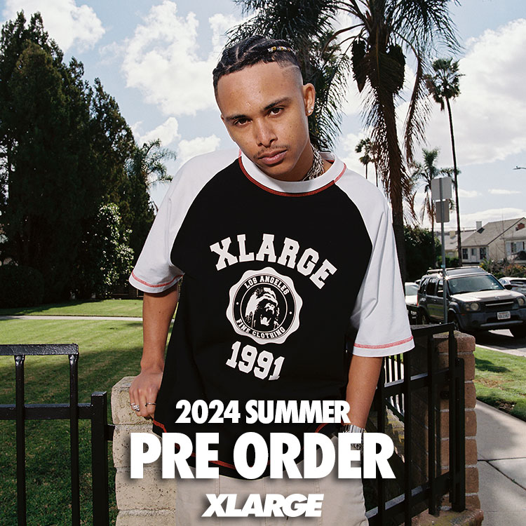 XLARGE｜エクストララージのトピックス「【XLARGE】2024 SUMMER PRE