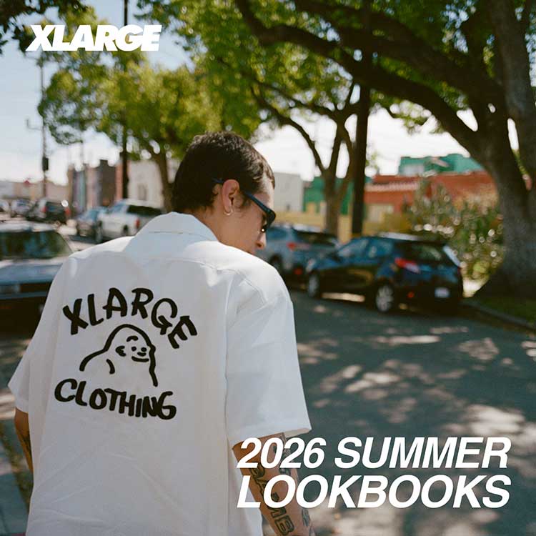 XLARGE�i�G�N�X�g�����[�W�j�̃V���b�v�j���[�X�u�yXLARGE�z2026 SUMMER COLLECTION�v