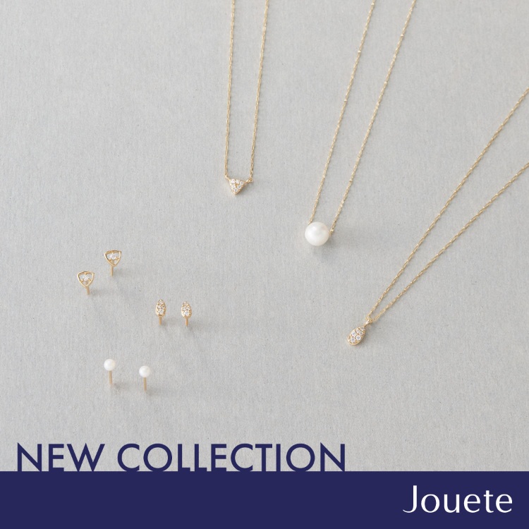 Jouete�i�W���G�b�e�j�̃V���b�v�j���[�X�uJouete�bNEW COLLECTION�v