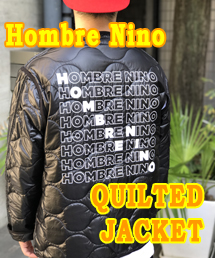 PR01.｜ピーアールワンのトピックス「Hombre Nino 【QUILTED JACKET