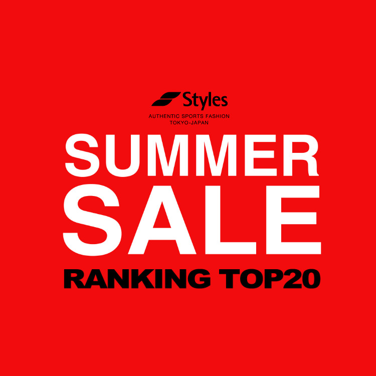 Styles�i�X�^�C���X�j�̃V���b�v�j���[�X�u�yStyles�zSUMMER SALE RANKING TOP20�v