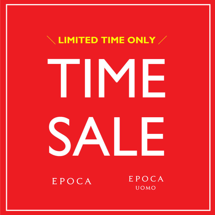EPOCA�i�G�|�J�j�̃V���b�v�j���[�X�u�yTIME SALE�z8/30(��) 25:59�܂ŊJ�Ò��I�I�v