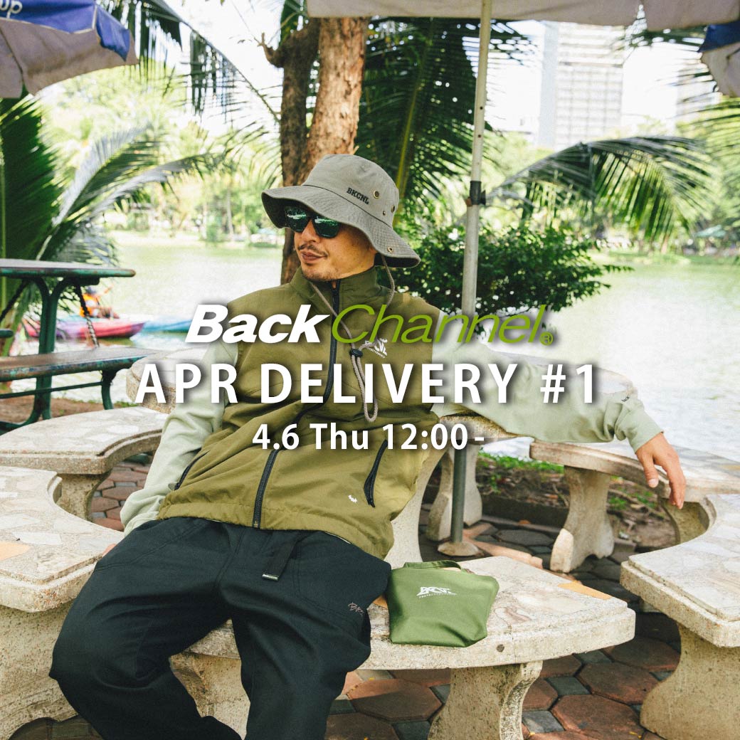 Back Channel｜バックチャンネルのトピックス「【4/6(Thu.)】New Arrival！」 ZOZOTOWN