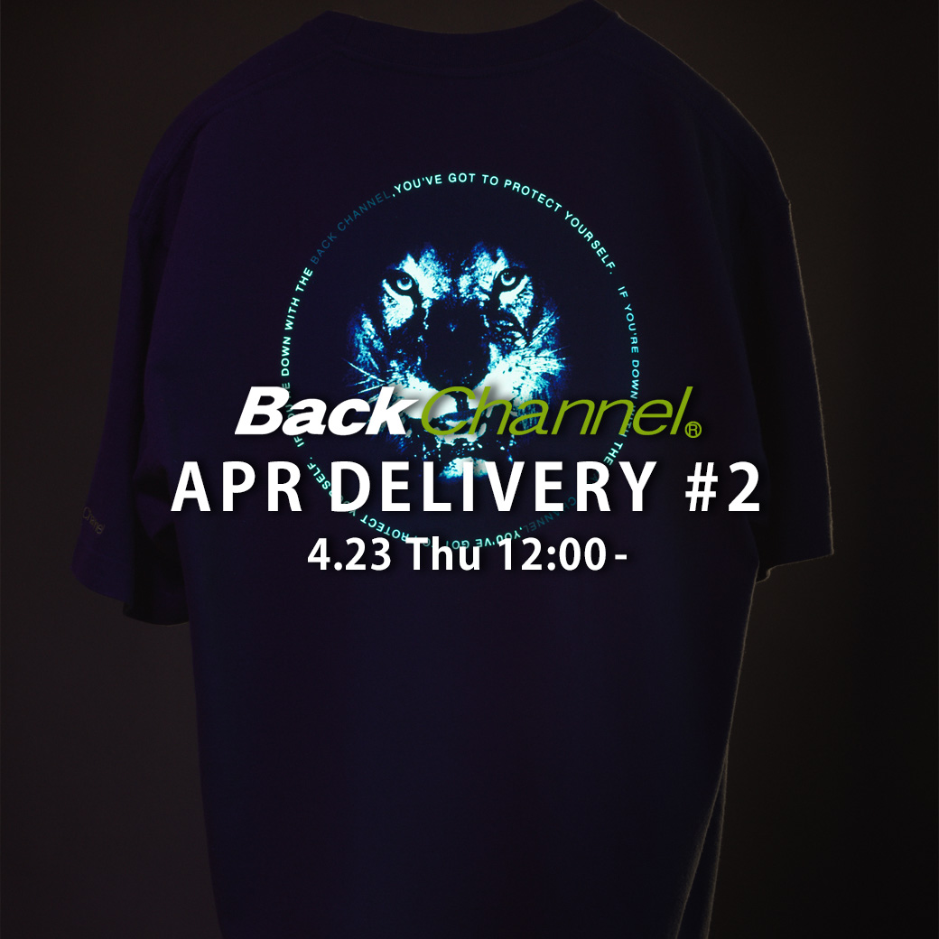Back Channel｜バックチャンネルのトピックス「【4/23(Tue.)】New Arrival！」 ZOZOTOWN