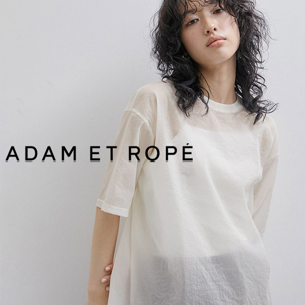 ADAM ET ROPE'｜アダムエロペのトピックス「人気急上昇中のトップスを