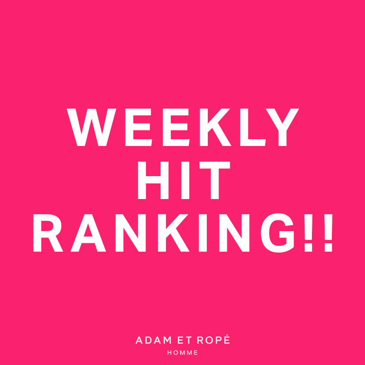 ADAM ET ROPE'iA_Gyj̃Vbvj[XusADAM ET ROPE'tWEEKLY HIT RANKING!!v