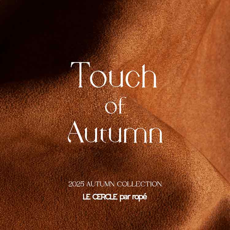 ADAM ET ROPE'iA_Gyj̃Vbvj[XuTouch of Autumn| LE CERCLE par ropefv