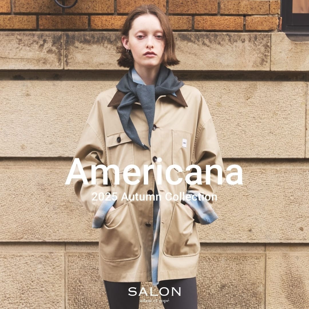 ADAM ET ROPE'iA_Gyj̃Vbvj[XuAmericana for SALON Capsule Collection | SALON adam et rope'v