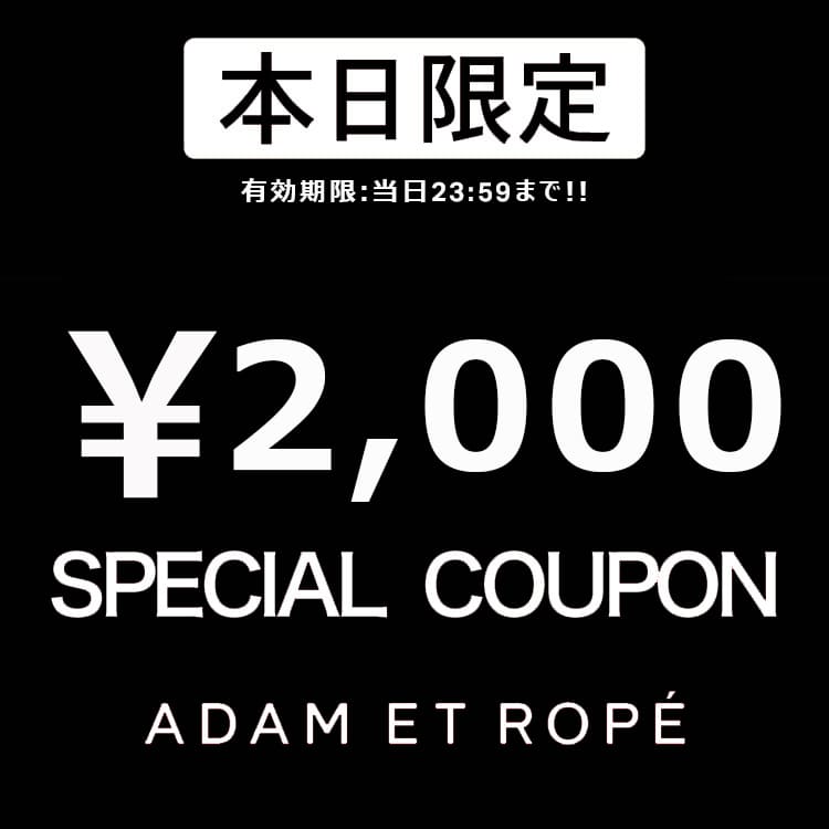 ADAM ET ROPE'�i�A�_���G���y�j�̃V���b�v�j���[�X�u�yADAM ET ROPE'�z�_��2,000�~�N�[�|�����s��!!�^ �v