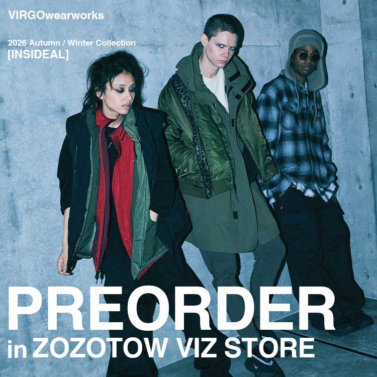 VIZ STORE�i�r�B�Y�X�g�A�j�̃V���b�v�j���[�X�u//PREORDER// VIRGOwearworks 26AW�̐�s�\�񂪊��Ԍ���ŃX�^�[�g�B�v
