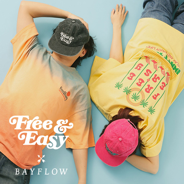 BAYFLOW�i�x�C�t���[�j�̃V���b�v�j���[�X�uFree&Easy × BAYFLOW�v