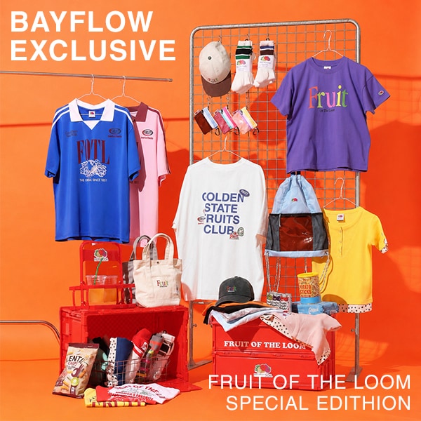 BAYFLOW�i�x�C�t���[�j�̃V���b�v�j���[�X�u�yFRUIT OF THE LOOM(�t���[�c�I�u�U���[��)�zBAYFLOW�X�y�V�����G�f�B�V�����v