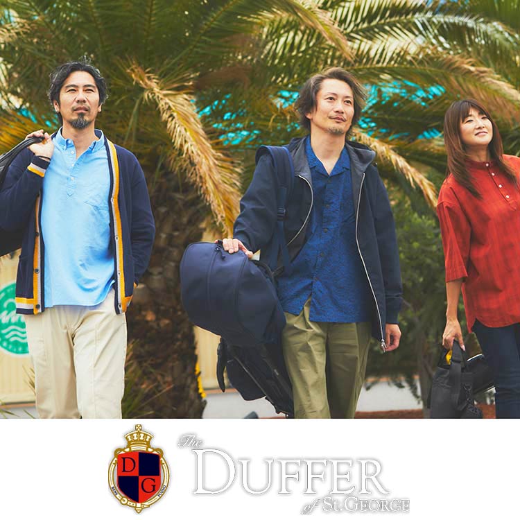 The DUFFER of St.GEORGE｜ザ・ダファー・オブ・セントジョージの