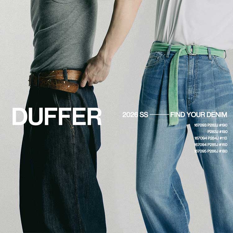 The DUFFER of St.GEORGE�i�U�E�_�t�@�[�E�I�u�E�Z���g�W���[�W�j�̃V���b�v�j���[�X�u�yPICK UP�z2026S/S FIND YOUR DENIM�v