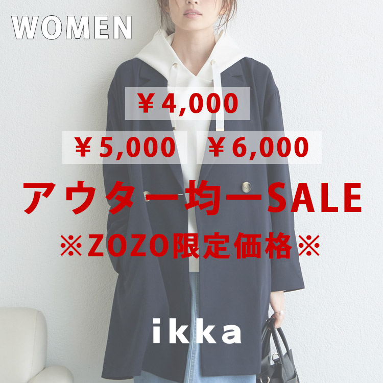 ikka LOUNGE�i�C�b�J���E���W�j�̃V���b�v�j���[�X�u�y���ψ�Z�[�����zZOZO���艿�i�I�A�E�^�[�ō�4,000�~�`�̃X�y�V�����v���C�X | ikka Ladies�v