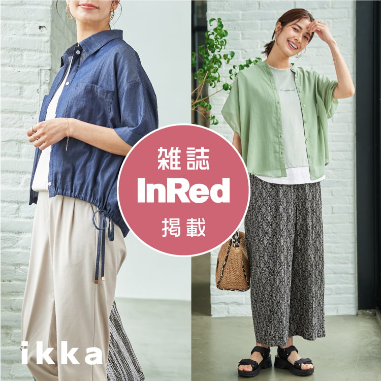 ikka LOUNGE�i�C�b�J���E���W�j�̃V���b�v�j���[�X�u�y�G��InRed6�����f�ځz�uikka�v�Ă̌y�₩�V���c�X�^�C��| ikka Ladies�v