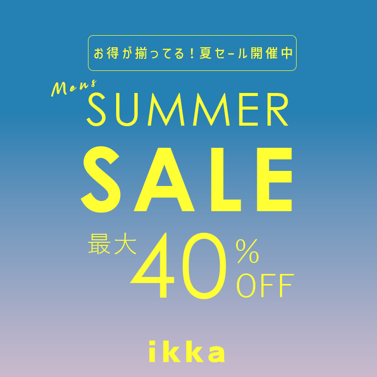 ikka LOUNGE�i�C�b�J���E���W�j�̃V���b�v�j���[�X�u�y���Z�[���ǉ����zMAX40��OFF �ăZ�[���J�Ò��I | ikka Mens�v