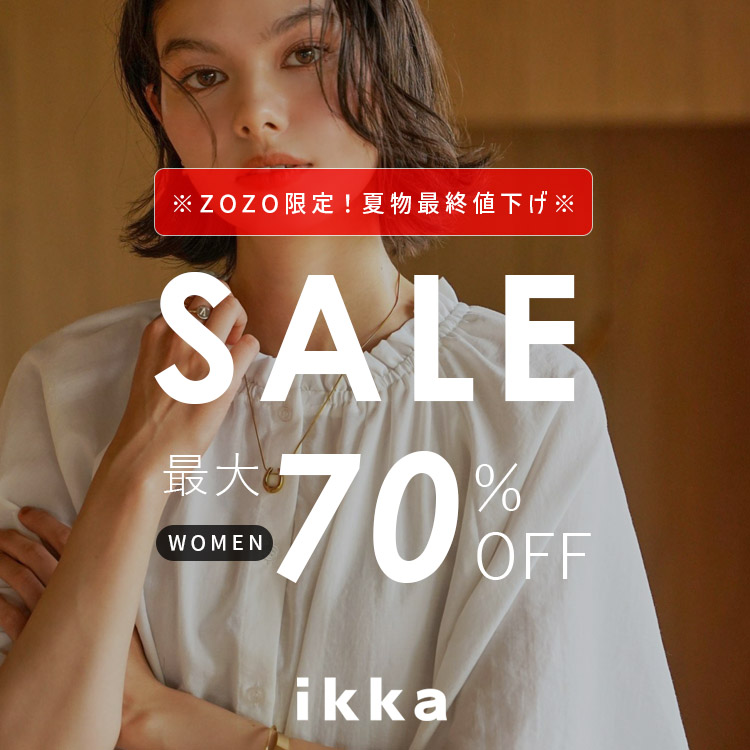 ikka LOUNGE�i�C�b�J���E���W�j�̃V���b�v�j���[�X�u�y���ŏI���i�I�݌Ɍ��聦�zZOZO���� �ăZ�[���J�Ò� MAX70��OFF | ikka Ladies�v