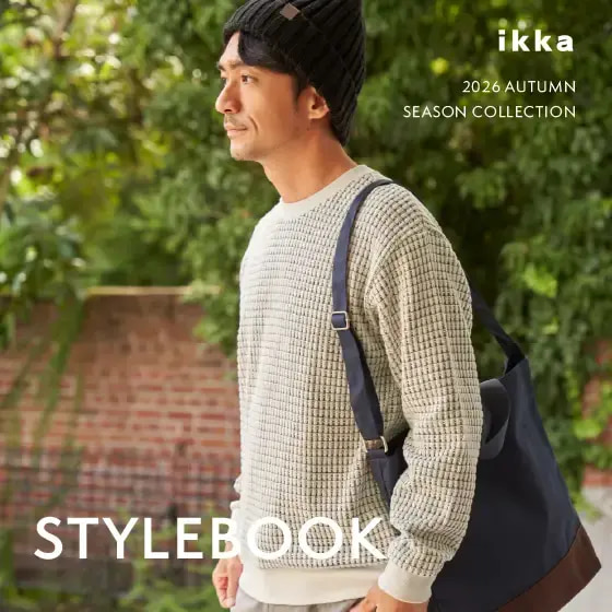 ikka LOUNGE�i�C�b�J���E���W�j�̃V���b�v�j���[�X�uikka�̏H�R�[�f�A�ŐV�X�^�C���u�b�N���J���I | ikka Mens�v