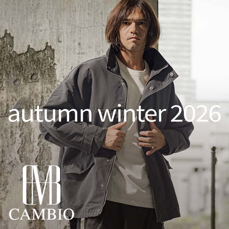 CAMBIO�i�J���r�I�j�̃V���b�v�j���[�X�u�y CAMBIO �zautumn winter collection 2026�v
