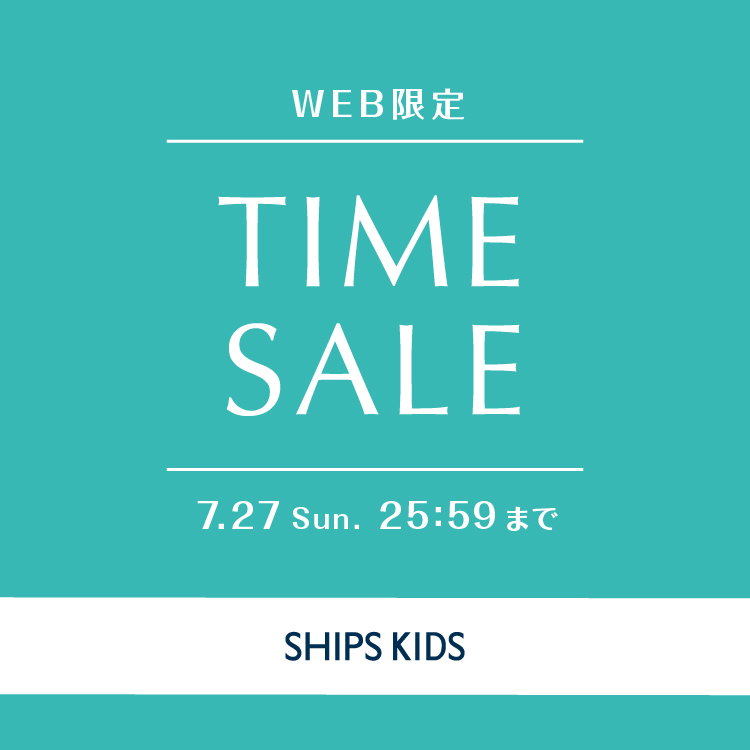 SHIPS KIDSiVbvX LbYj̃Vbvj[XuyWEBzVACeΏہITIME SALEJÒIIv