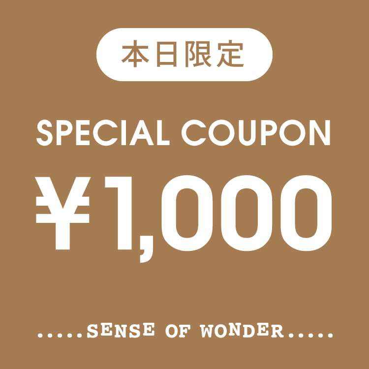 sense of wonder｜センスオブワンダーのトピックス「【本日限定】1000