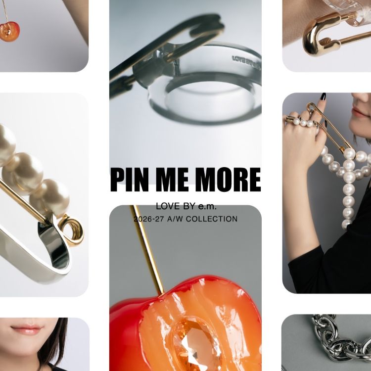 e.m.�i�C�[�G���j�̃V���b�v�j���[�X�uLOVE BY e.m. "PIN ME MORE" 2026.08.28 (Fri.) NEW RELEASE�v