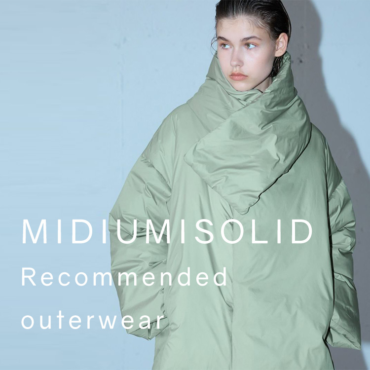 MARcourt｜マーコートのトピックス「MIDIUMISOLID Recommended