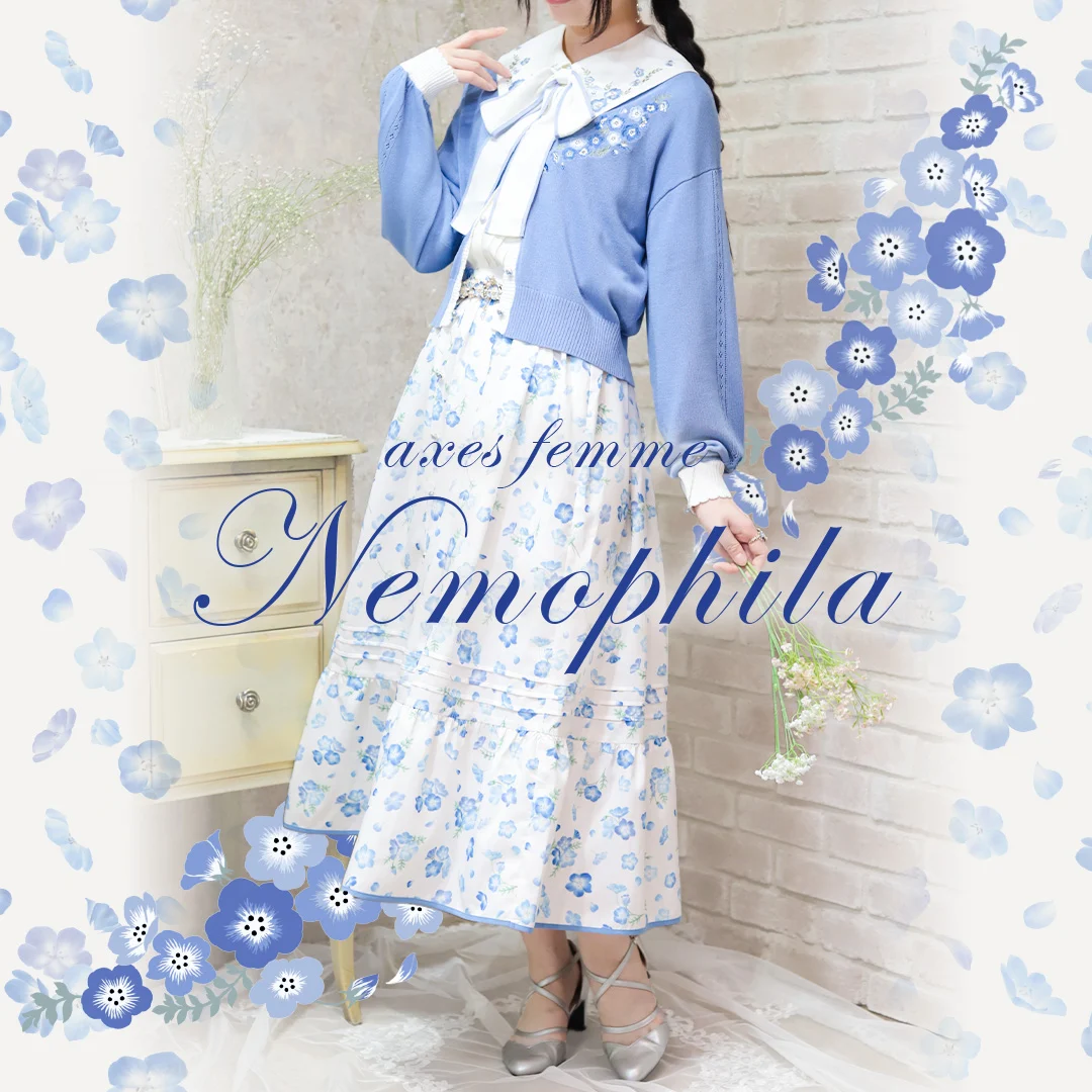 axes femme｜アクシーズファムのトピックス「【axes femme】Nemophila