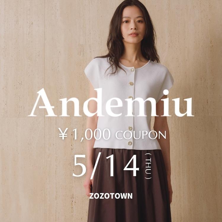 Andemiu�i�A���f�~���E�j�̃V���b�v�j���[�X�u�y��1,000�N�[�|���z5/14(��)�J�Á�v