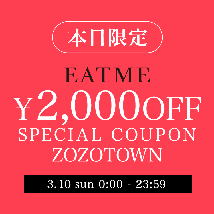 EATME｜イートミーのトピックス「【￥2.000OFF】春のアイテムも対象