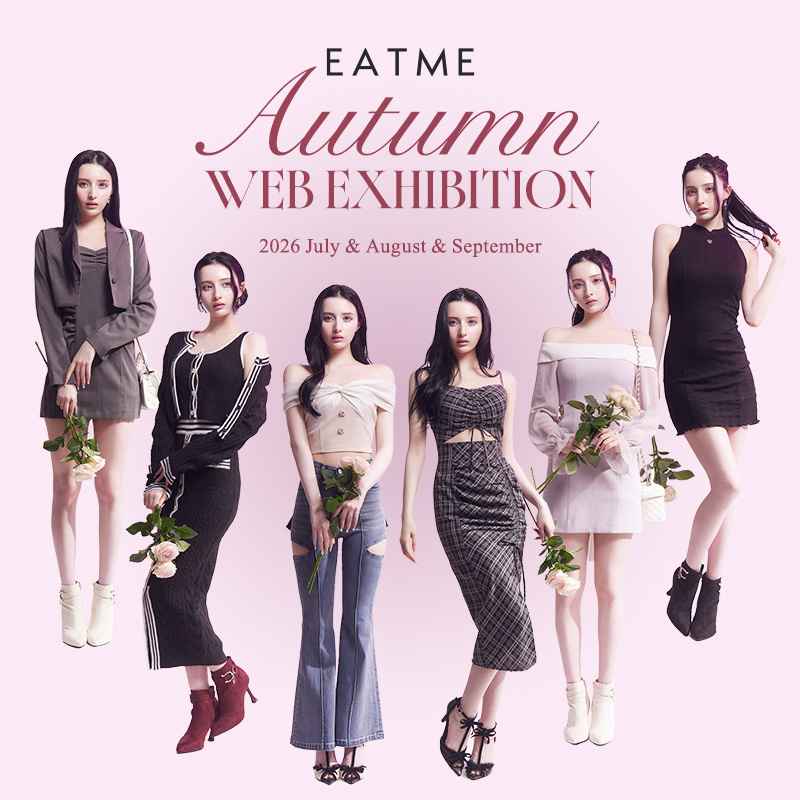 EATME�i�C�[�g�~�[�j�̃V���b�v�j���[�X�u�yEATME�z2026 Autumn Exhibition�v