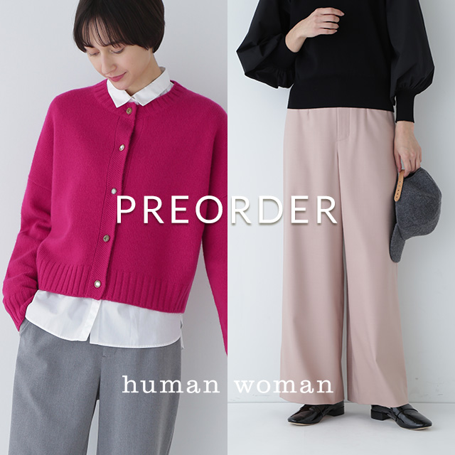 HUMAN WOMAN｜ヒューマンウーマンのトピックス「PRE ORDER」 - ZOZOTOWN