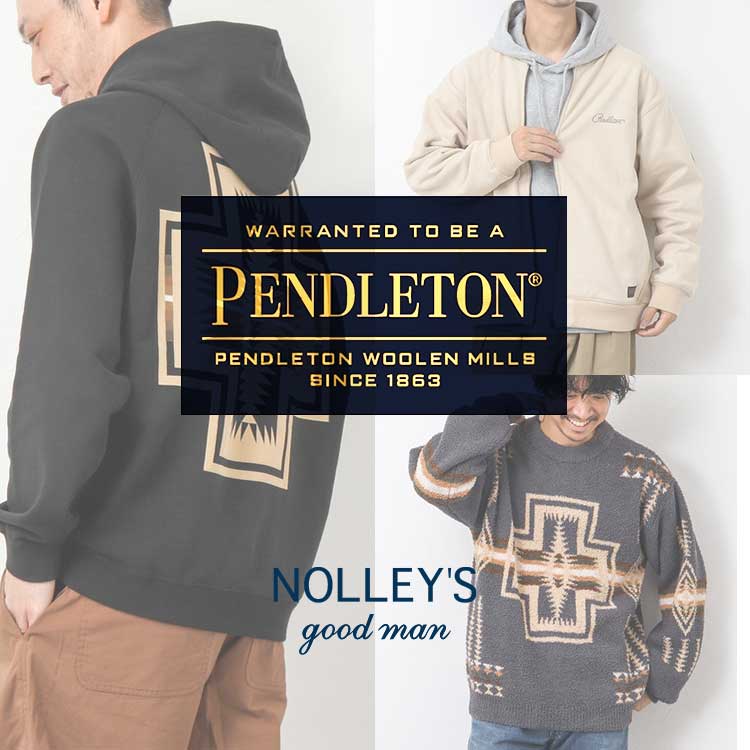 NOLLEY'S｜ノーリーズのトピックス「【PENDLETON/ペンドルトン】人気の ...