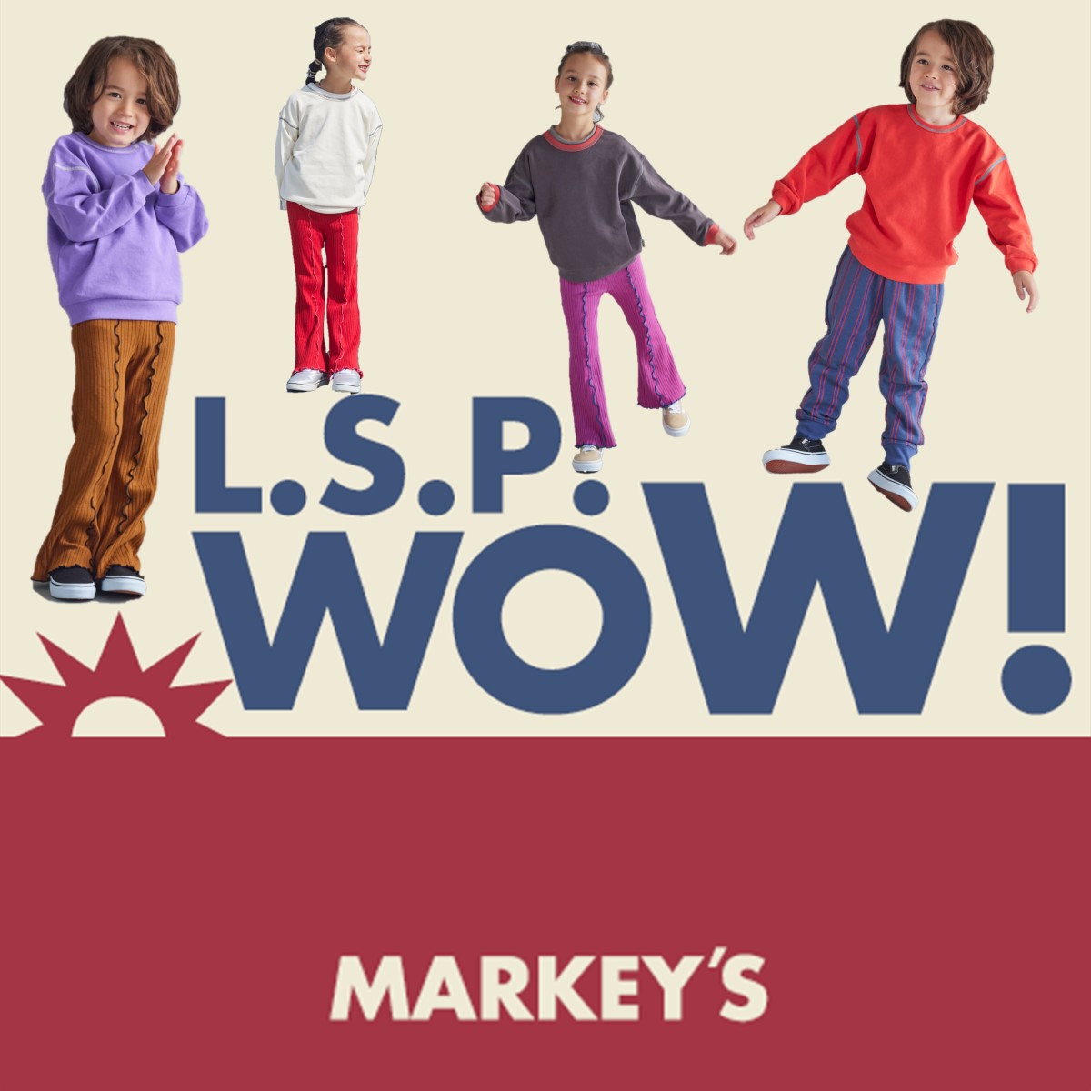 MARKEY'S｜マーキーズのトピックス「マーキーズ新ブランド【LSP WOW