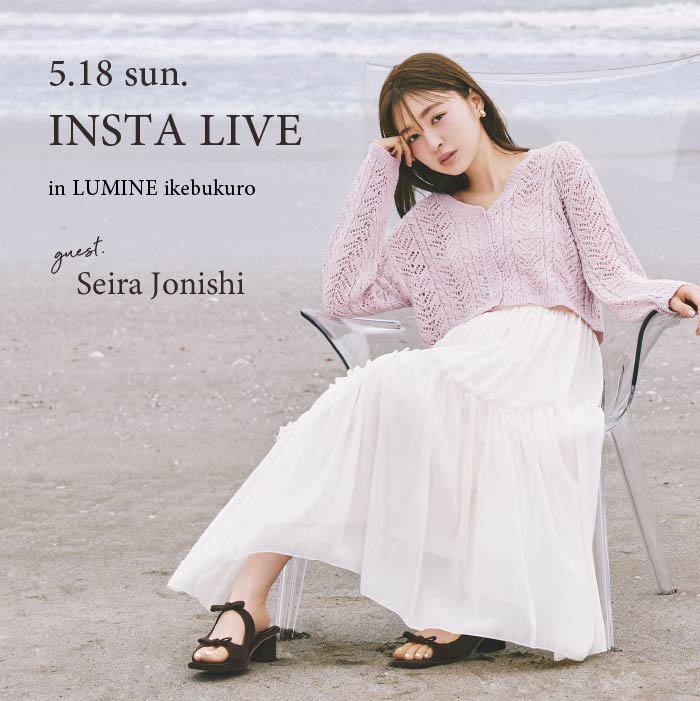 NATURAL BEAUTY BASICii`r[eB[x[VbNj̃Vbvj[Xu<LIVE ITEMS>Seira Jonishi × NBB ̔JnI v