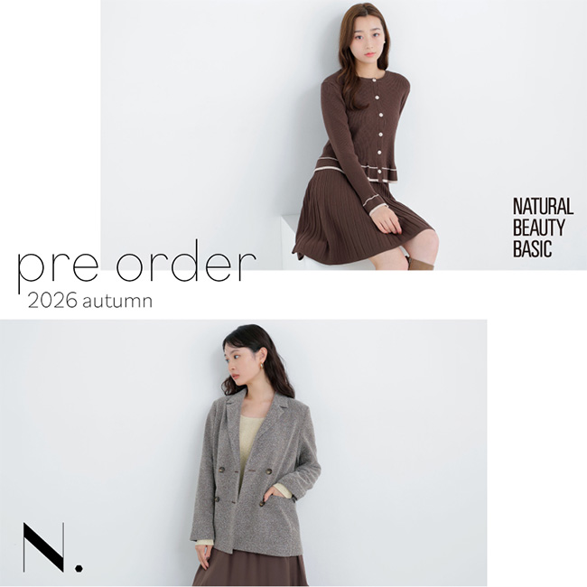 NATURAL BEAUTY BASIC�i�i�`�������r���[�e�B�[�x�[�V�b�N�j�̃V���b�v�j���[�X�u�qPRE ORDER�r�X�^�[�g�I �v