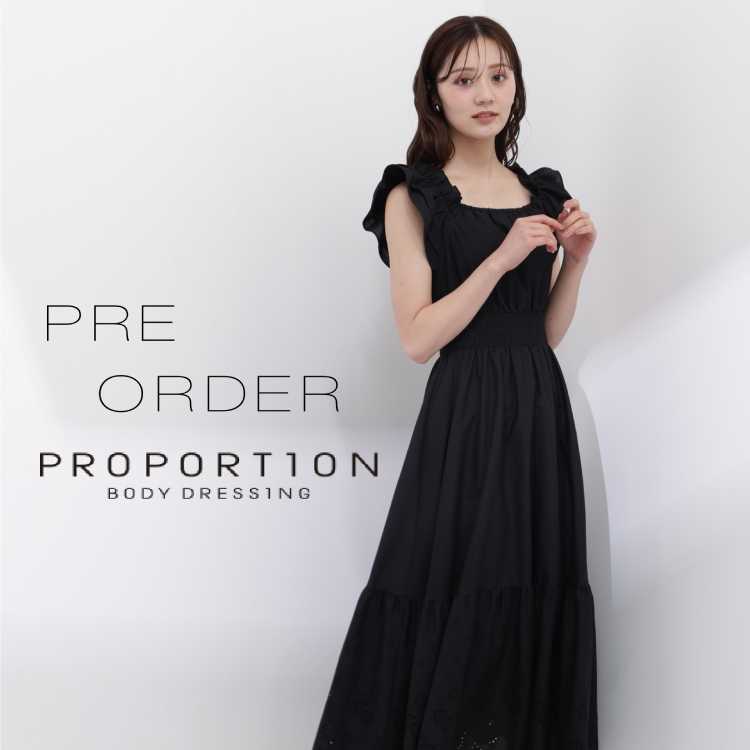 PROPORTION BODY DRESSING�i�v���|�[�V�����{�f�B�h���b�V���O�j�̃V���b�v�j���[�X�uNEW COLLECTION PREORDER START!!! �v